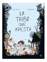 La Tribu Que Apesta -sin Coleccion-