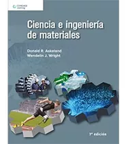 Ciencias E Ingenieria De Materiales (7ma.edición)