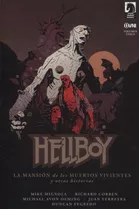 Libro Hellboy : La Mansion De Los Muertos Vivientes De Mike 