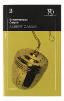 Malentendido, El; Caligula - Albert Camus