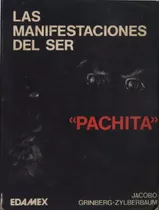 Las Manifestaciones Del Ser / Jacobo Grinberg