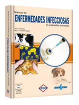 Manual De Enfermedades Infecciosas Pequeños Animales - Lexus