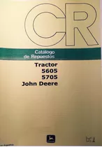 Manual De Repuestos Tractor John Deere 5705 Y 5605
