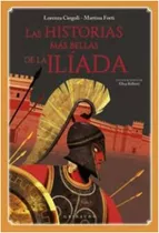  Las Historias Mas Bellas De La Iliada  (tapa  Dura)