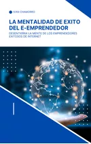 Ebook La Mentalidad De Exito Del Emprendedor 