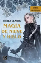 Livro Magia De Nieve Y Hielo De Nerea Llanes