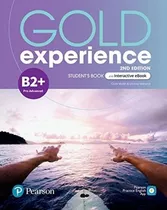 Gold Experience B2+ 2/ed.- Student's Book + Interactive Ebook + Digital Resources + App, De Vv. Aa.. Editorial Pearson, Tapa Blanda En Inglés Internacional