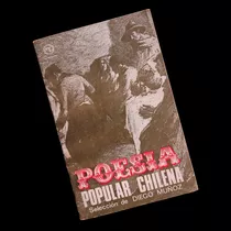 ¬¬ Libro Poesía Popular Chilena / Diego Muñoz / Quimantú Zp