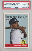 Graded 2019 Topps Archives Fernando Tatis Jr. 75 Rookie Rc T