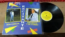 Don Carlos Vielvetti Y Su Combo Excitante Disco Lp Vinilo