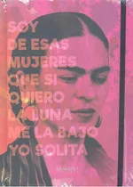 Soy De Esas Mujeres Que Si Quiero La Luna Me La Bajo Yo S...