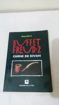 Buffet Freud 2 Carne De Divan De Rudi (usado) 