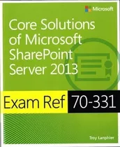 Exam Ref 70-331 Core Solutions Of Microsoft Sharepoint Serve