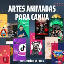 Pack De Artes Animadas Para Canva - 100% Editáveis + Bônus