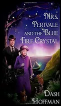 Book : Mrs. Perivale And The Blue Fire Crystal (1) -...