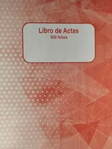 Libro De Acta De 500 Folio 