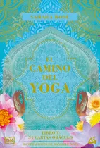 El Camino Del Yoga - Libro Y 54 Cartas Óraculo - Sahara Rose