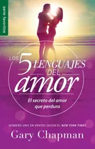 Los 5 Lenguajes Del Amor, Gary Chapman En Español Tapa Blanda