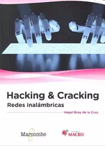 Hacking & Cracking: Redes Inalãâ¡mbricas, De Broy De La Cruz , Hegel. Editorial Marcombo, Tapa Blanda En Español
