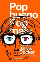 Pop Bueno, Pop Malo. Un Inventario., De Cocker, Jarvis. Editorial Sexto Piso, Tapa Blanda En Español, 2022