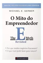 Livro O Mito Do Empreendedor - Michael E. Gerber