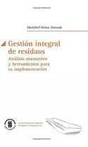 Libro: Gestión Integral De Residuos: Análisis Normativo Y He