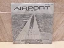 Vicent Bell- Airport-1970- Compacto