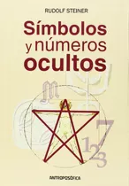 Simbolos Y Numeros Ocultos - Rudolf Steiner