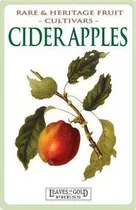 Cider Apples : Rare And Heritage Fruit Cultivars #2 - C Thor