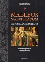 Malleus Maleficarum O El Martillo De Los Brujos - Kramer
