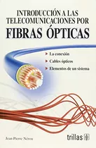 Livro Introducción A Las Telecomunicaciones Por Fibras Óptic