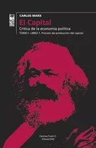 El Capital Critica De La Economia Politica I / Carlos Marx