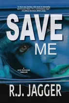 Libro Save Me - R J Jagger