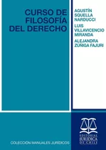 Curso De Filosofia Del Derecho / Squella Agustín