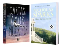 Cartas De Amor Los Muertos + Diario Una Pasión Pack 2 Libros