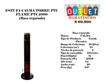 Estufa Calma Torre Ptc Flame Ptc4000 (base Reparada)