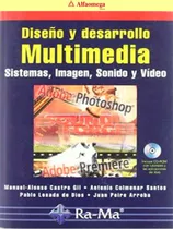 Libro Ao Diseño Y Desarrollo Multimedia - Sistemas, Imagen,