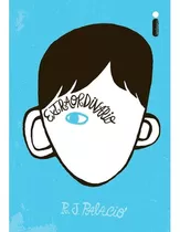 Livro - Extraordinário - R.j. Palacio - Envio Imediato 