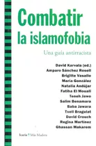 Combatir La Islamofobia - Aa. Vv