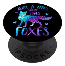 Just A Girl Who Loves Foxes Galaxy Space - Soporte Para Telf