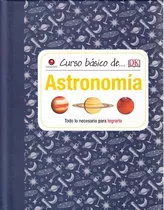 Curso Básico De Astronomía - Robert Dinwiddie