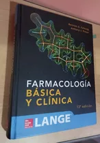 Farmacología Básica Y Clínica De Katzung. 13va Edición.