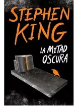 La Mitad Oscura / Stephen King / Enviamos