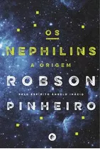 Libro Nephilins Os A Origem De Pinheiro Robson Casa Dos Esp