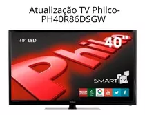 Atualização Tv Philco-ph40r86dsgw