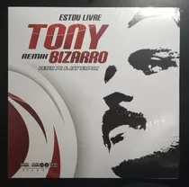 Lp - Tony Bizarro - Estou Livre (remix) - Vinil, Single, 12