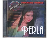 Cd Perla - Grandes Nomes