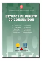 Estudos De Direito Do Consumidor - N 2, De Costa; Pereira; Alpa; Oliveira; Franck;., Vol. Direito Do Consumidor. Editora Almedina, Capa Mole Em Português, 20