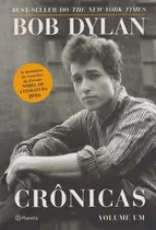 Bob Dylan - Crônicas: 2ª Edição, De Dylan, Bob. Editora Planeta Do Brasil Ltda., Capa Mole Em Português, 2016