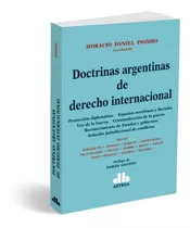 Doctrinas Argentinas De Derecho Internacional.  Piombo